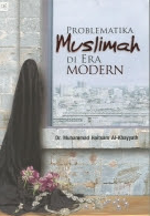 Cover Problematika muslimah di era modern / Muhammad Haitsam Al-Khayyath