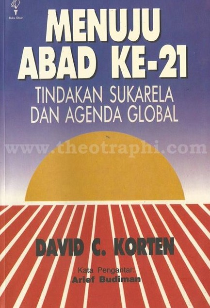 Cover Menuju abad ke- 21 / David C. Korten; Arief Budiman