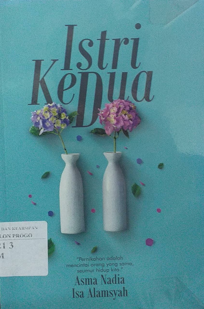 Cover Istri Kedua / Penulis, Asma Nadia