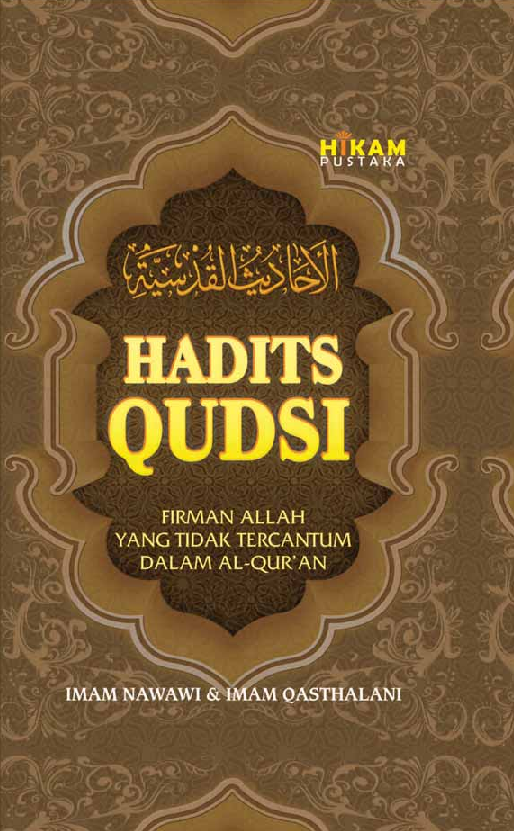 Cover Hadits Qudsi :  Firman Allah yang tidak tercantum dalam Al Quran / Imam Nawawi
