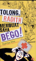Cover Tolong radith membuat saya bego / Raditya Dika