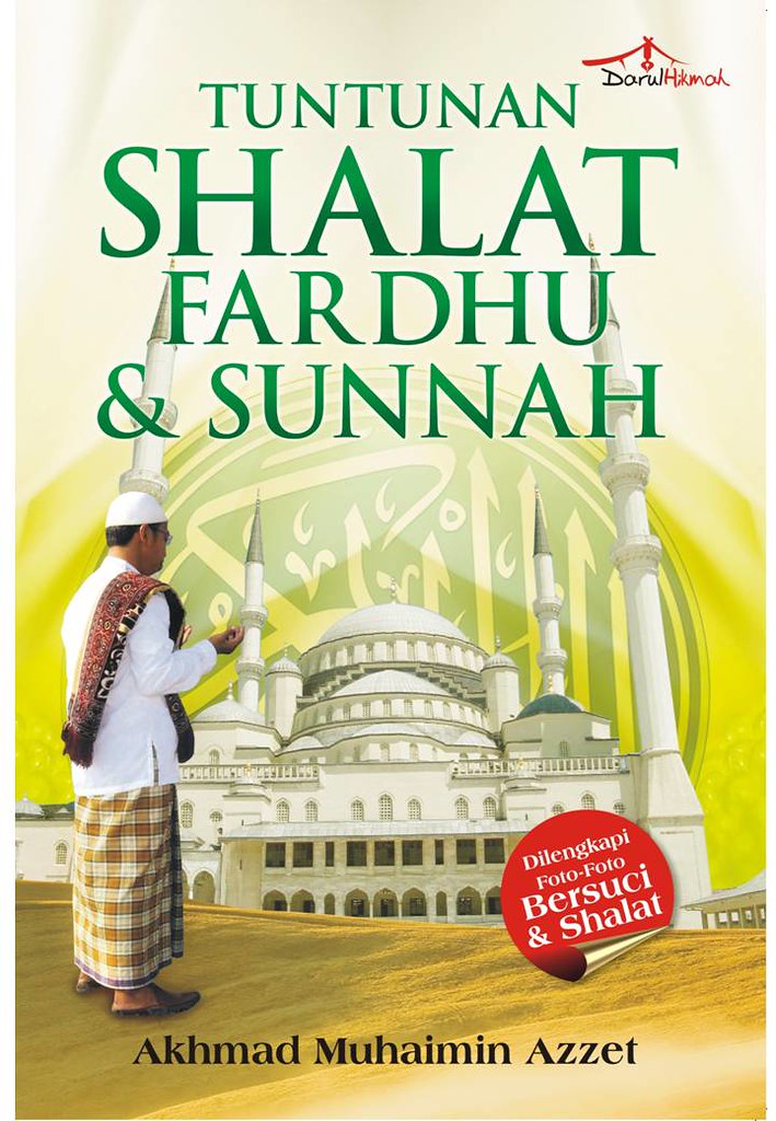 Cover Tuntunan shalat fardhu dan sunnah / Penulis, Akhmad Muhaimin Azzet
