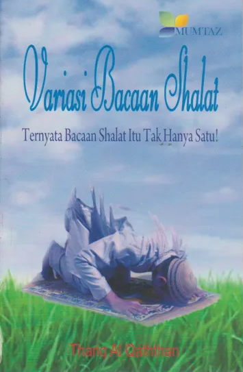 Cover Variasi bacaan shalat / Thariq al Qaththan