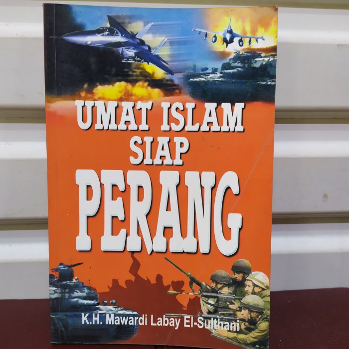 Cover Umat islam siap perang / Mawardi Labay El-Sulthani