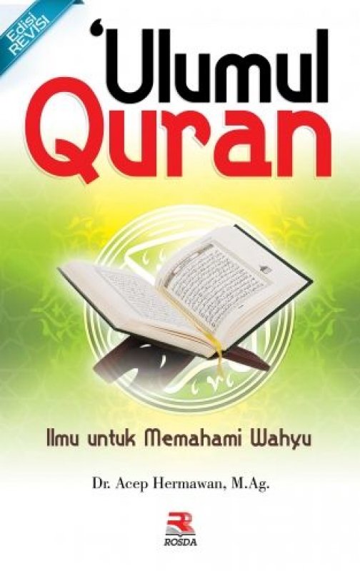 Cover Ulumul quran ilmu untuk memahami wahyu / Acep Hermawan