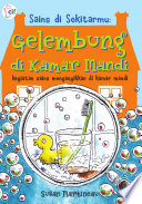 Cover Sains di sekitarmu : Gelembung di kamar mandi / Susan Martineau