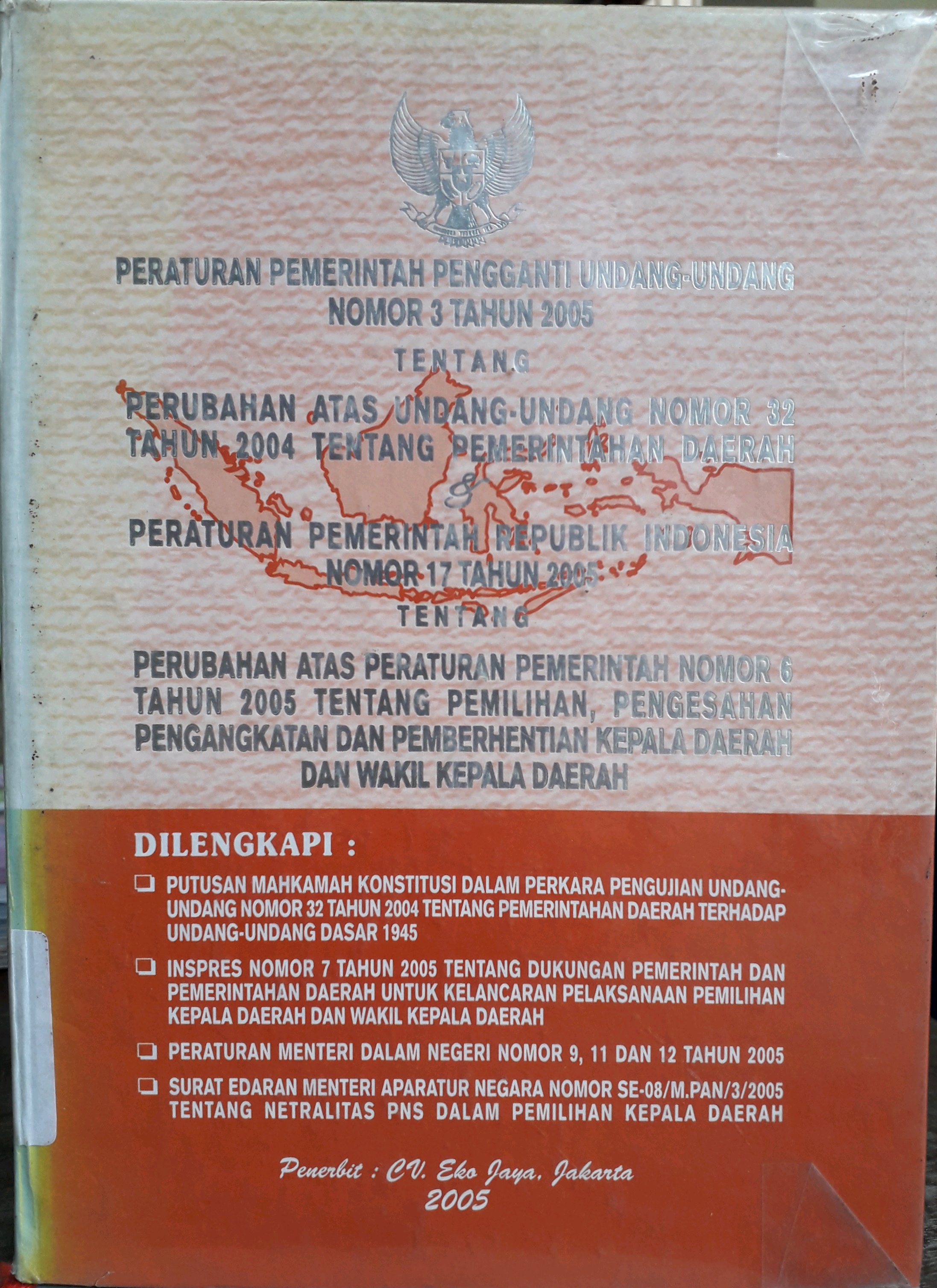 Cover Peraturan Pemerintah Pengganti Undang Undang Nomor 3 tahun 2005 tentang peraturan atas undang undang no 32 tahun 2004 ttg tentang pemerintah daerah