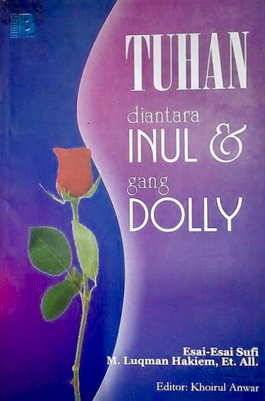 Cover Tuhan diantara inul dan gang dolly / Luqman Hakiem
