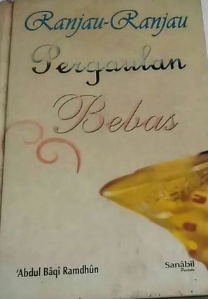 Cover Ranjau-ranjau pergaulan bebas / Abdul Baqi Ramdhun