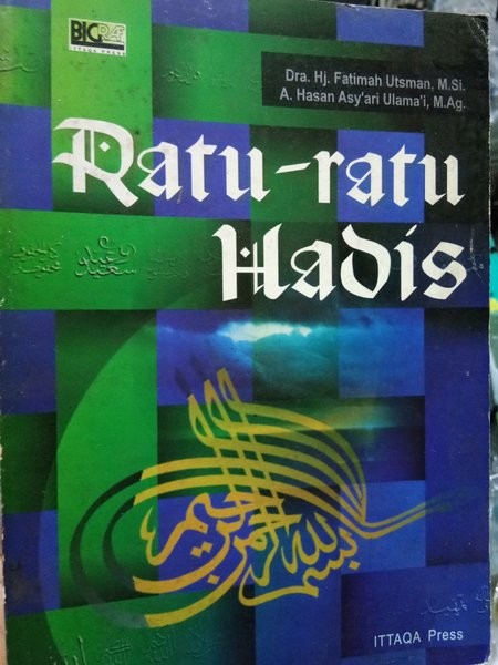 Cover Ratu ratu hadis / Fatimah Ustman, Hasan Asyari Ulami