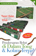 Cover Pembesaran Belut di Dalam Tong dan Kolam Terpal Panen 3 bulan dengan bobot 10 kali lebih besar / Rustan roy. MM