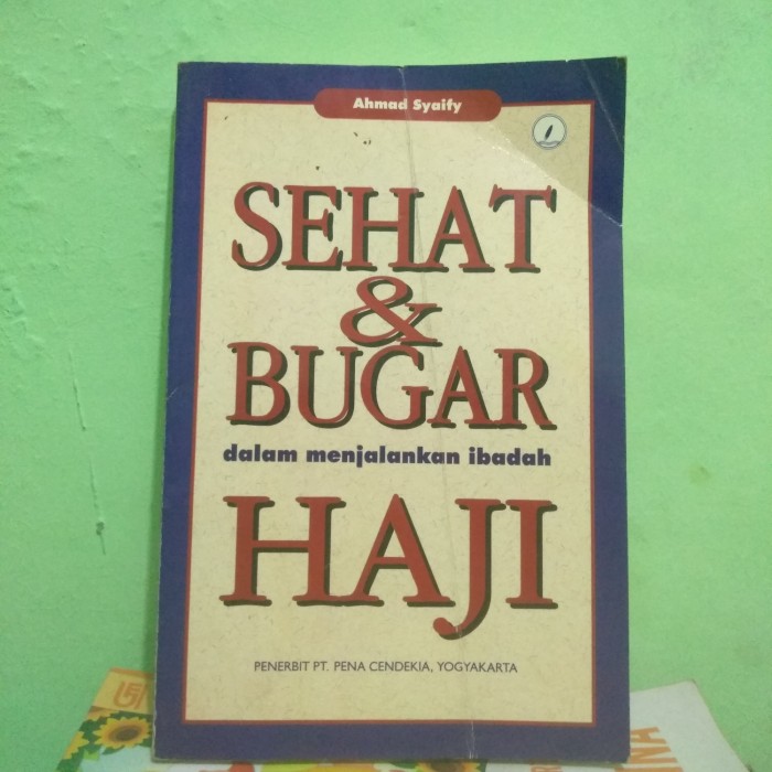 Cover Sehat dan bugar dalam menjalankan ibadah haji / Ahmad Syaify