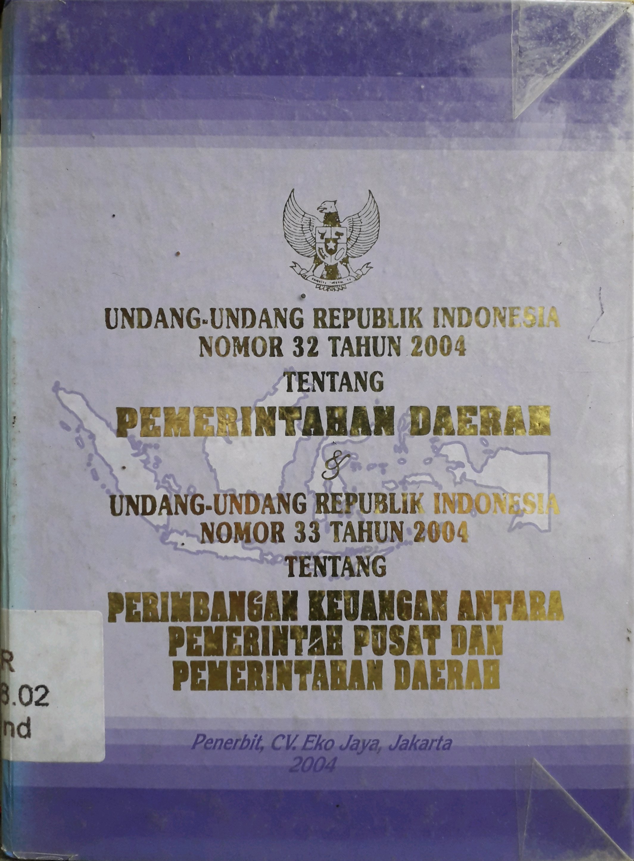 Cover Undang-undang RI no 32 tahun 2004 tentang pemerintahan daerah