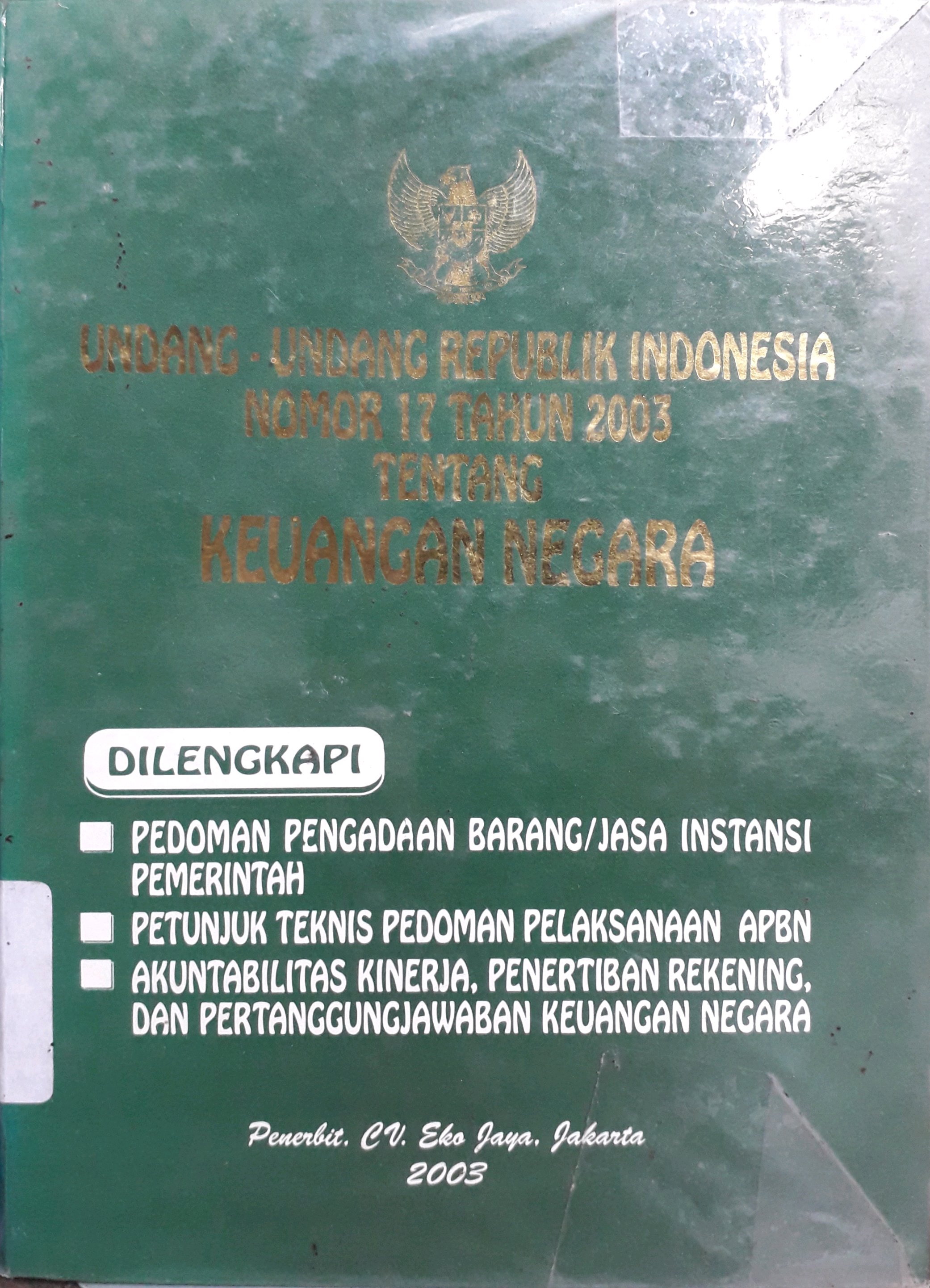 Cover Undang-Undang Republik Indonesia no 17 Tahun 2003 tentang keuangan negara
