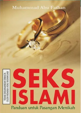 Cover Seks islami :  Panduan Untuk Pasangan Menikah / Muh. Abu Fathan