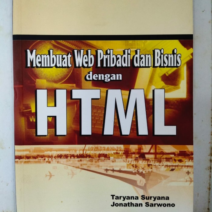 Cover membuat Web Pribadi dan Bisnis dengan HTML / Taryana Suryana; Jonathan Sarwono