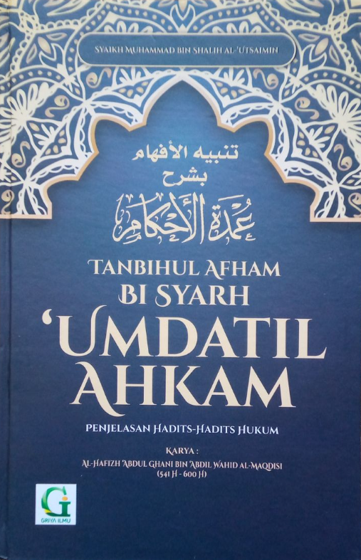 Cover Syarah umdatul ahkam / Muhammad Bin Shalih Al-Utsaimin