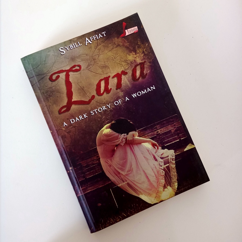 Cover Lara A Dark Story Of A Woman / Syabill Affiat