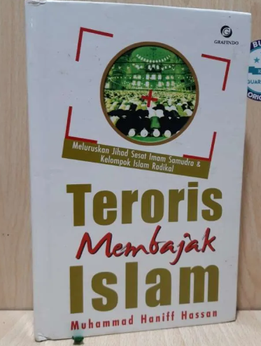 Cover Teroris membajak islam :  Meluruskan Jihad Sesat Imam Samudra dan Kelompok Islam Radikal / Muhammad Hanif Hassan