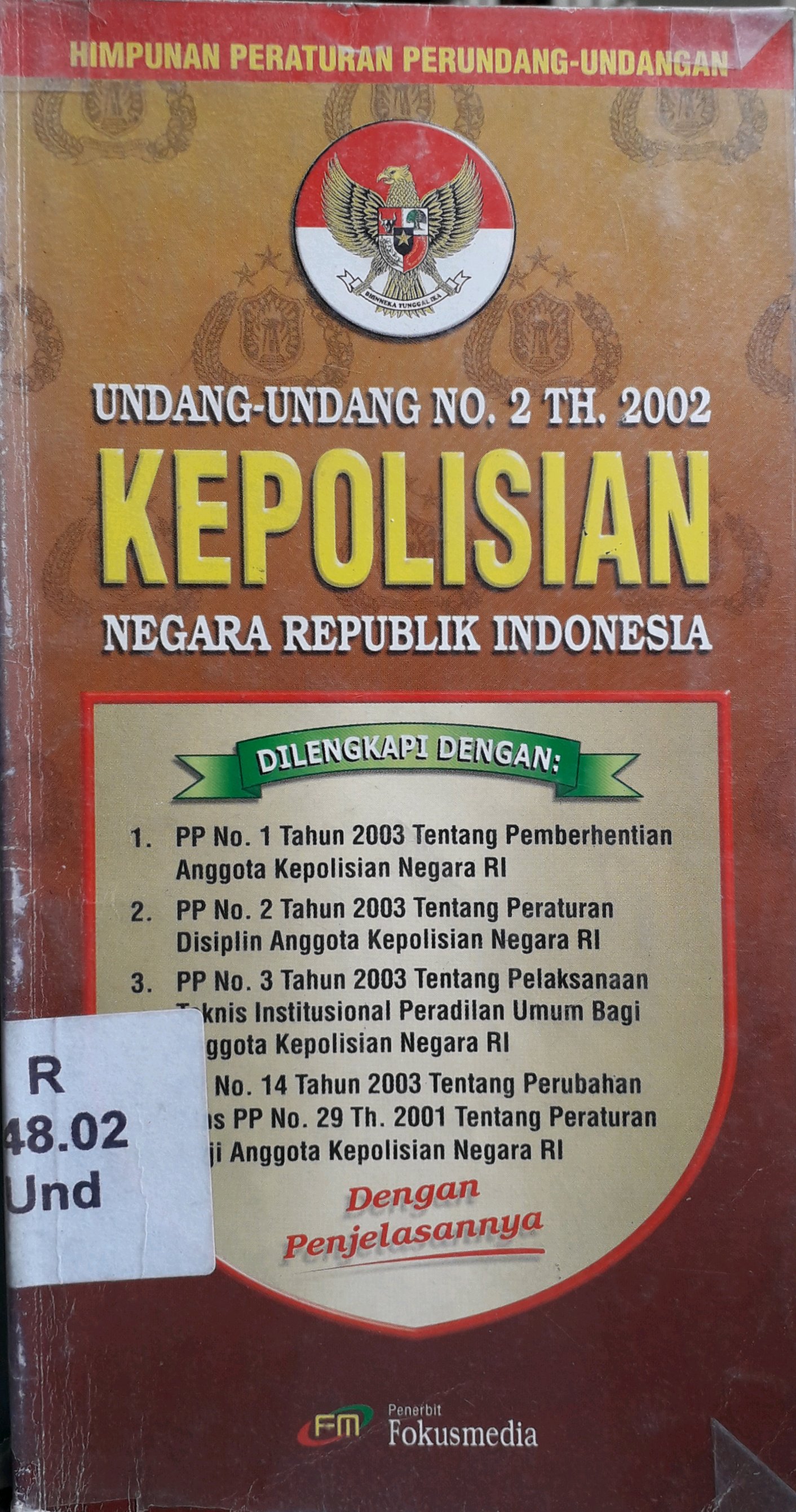 Cover Himpunan peraturan perungdang-undangan Undang-undang no. 2 Tahun. 2002 Kepolisian Negara republik Indonesia