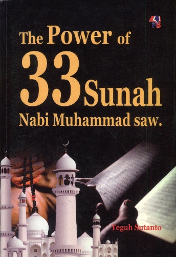 Cover The power 33 sunah nabi Muhammad saw / Teguh Sutanto