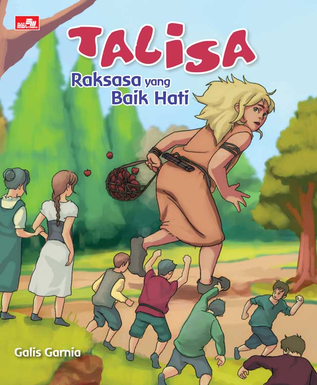 Cover Talisa Raksasa yang baik hati / Galis Garnia