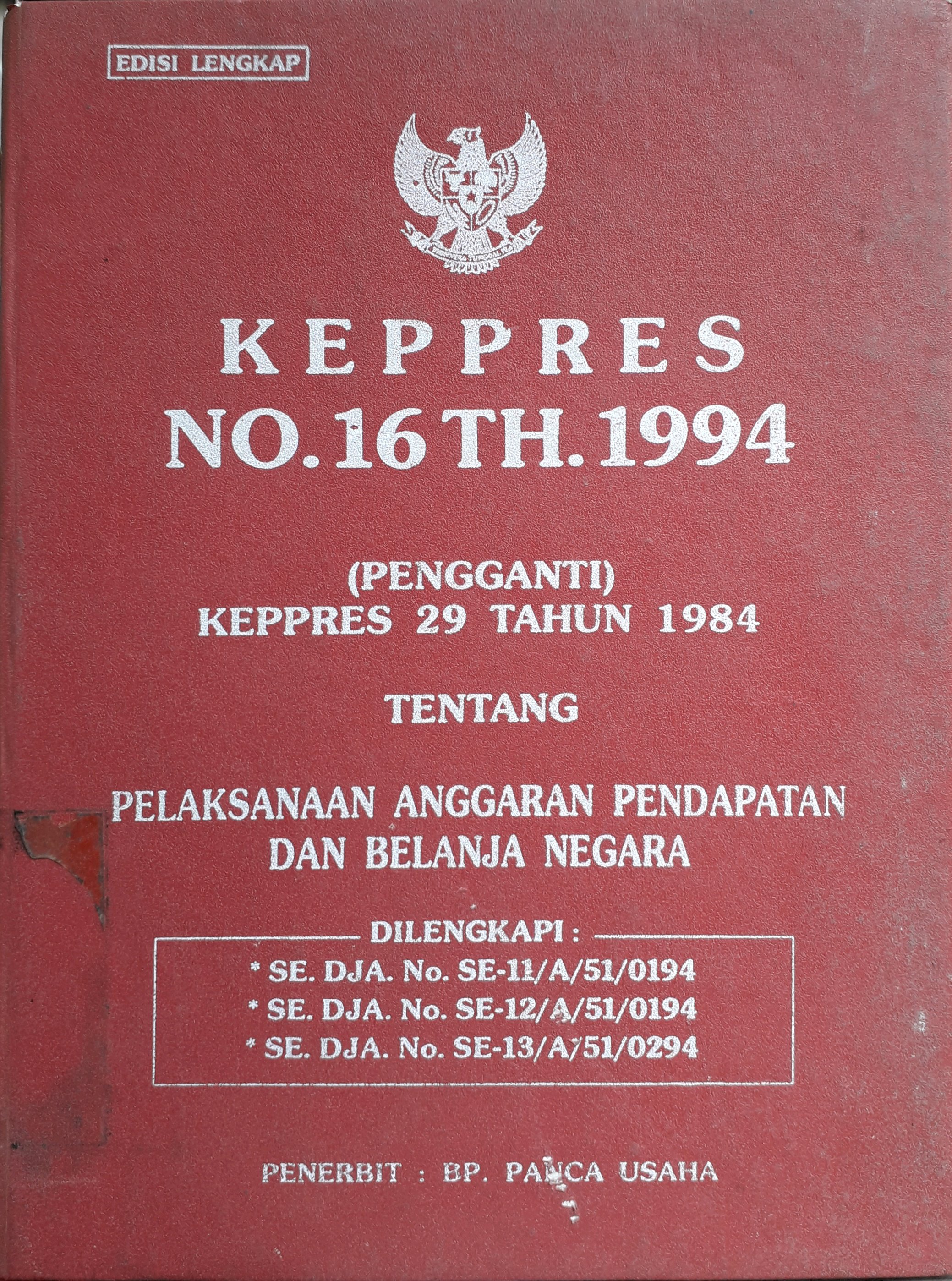 Cover Kepres no. 16 Tahun 1994 (Pengganti) keppres no 29 Tahun 1984 tentang pelaks anggaran pendapatan dan belanja negara