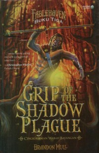 Cover Fablehaven Grip of The Shadow Plague / Brandon Mull