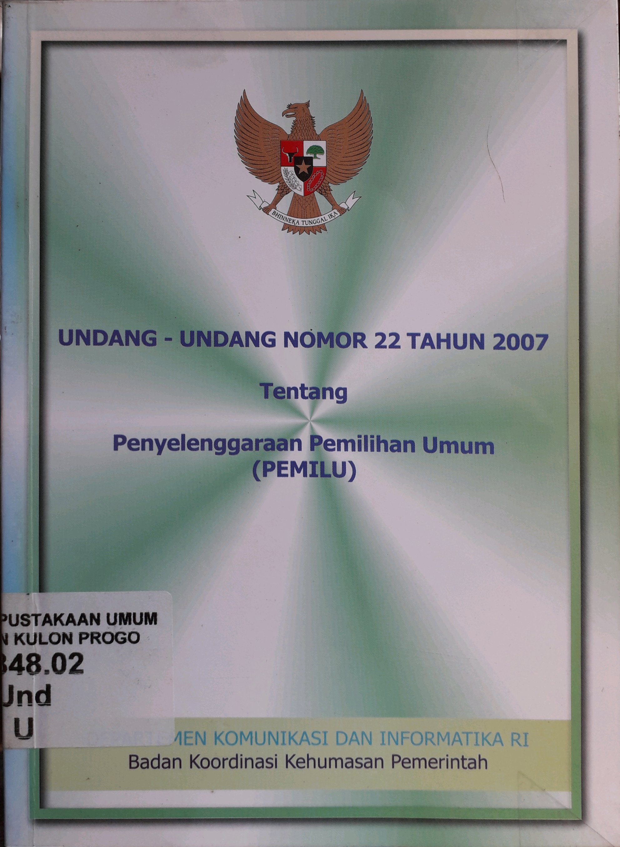 Sampul Undang-Undang nomor 22 tahun 2007 tentang penyelenggaraan pemilihan umum (Pemilu)