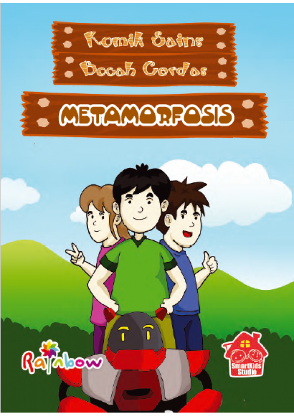Cover Komik Sains Bocah Cerdas : Metamorfosis / SmartKids Studio