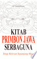 Cover Kitab Primbon Jawa Serbaguna / R. Gunasasmita