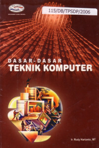 Cover Dasar-dasar teknik Komputer / Rudy Hartanto
