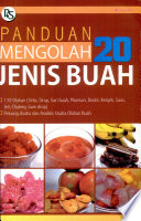 Cover Panduan mengolah 20 jenis buah / Suyanti