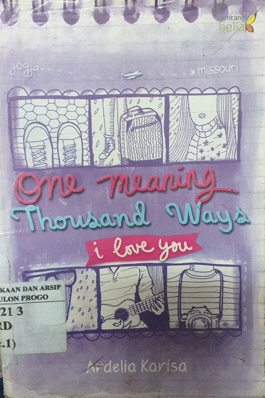 Cover One meaning thousand ways i love you / Penulis: Ardelia Karisa