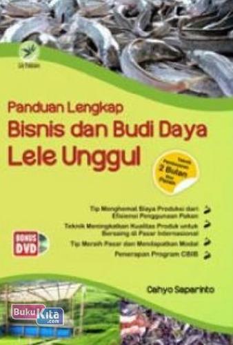 Cover Panduan Lengkap Bisnis Dan Budi Daya Lele Unggul / Cahyo Saparinto