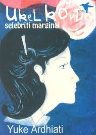 Cover Ukel Konde selebriti marginal / Yuke Ardhiati