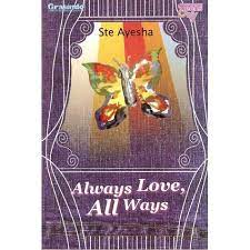 Cover Always Love All ways / Penulis, Ste Ayesha