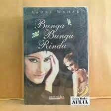 Cover Bunga-Bunga Rindu / Badri Wahab