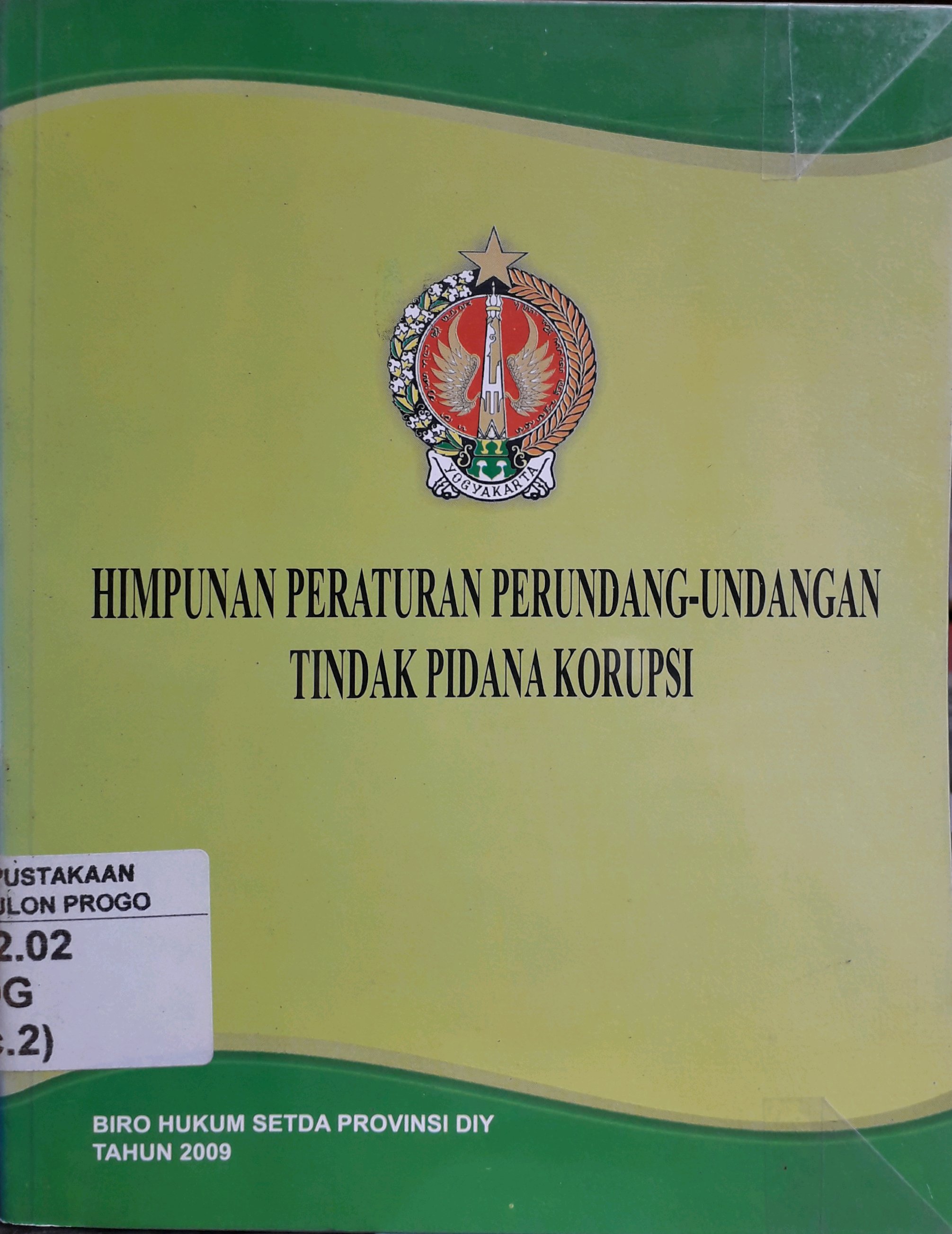 Sampul Himpunan peraturan perundang-undangan tindak pidana korupsi