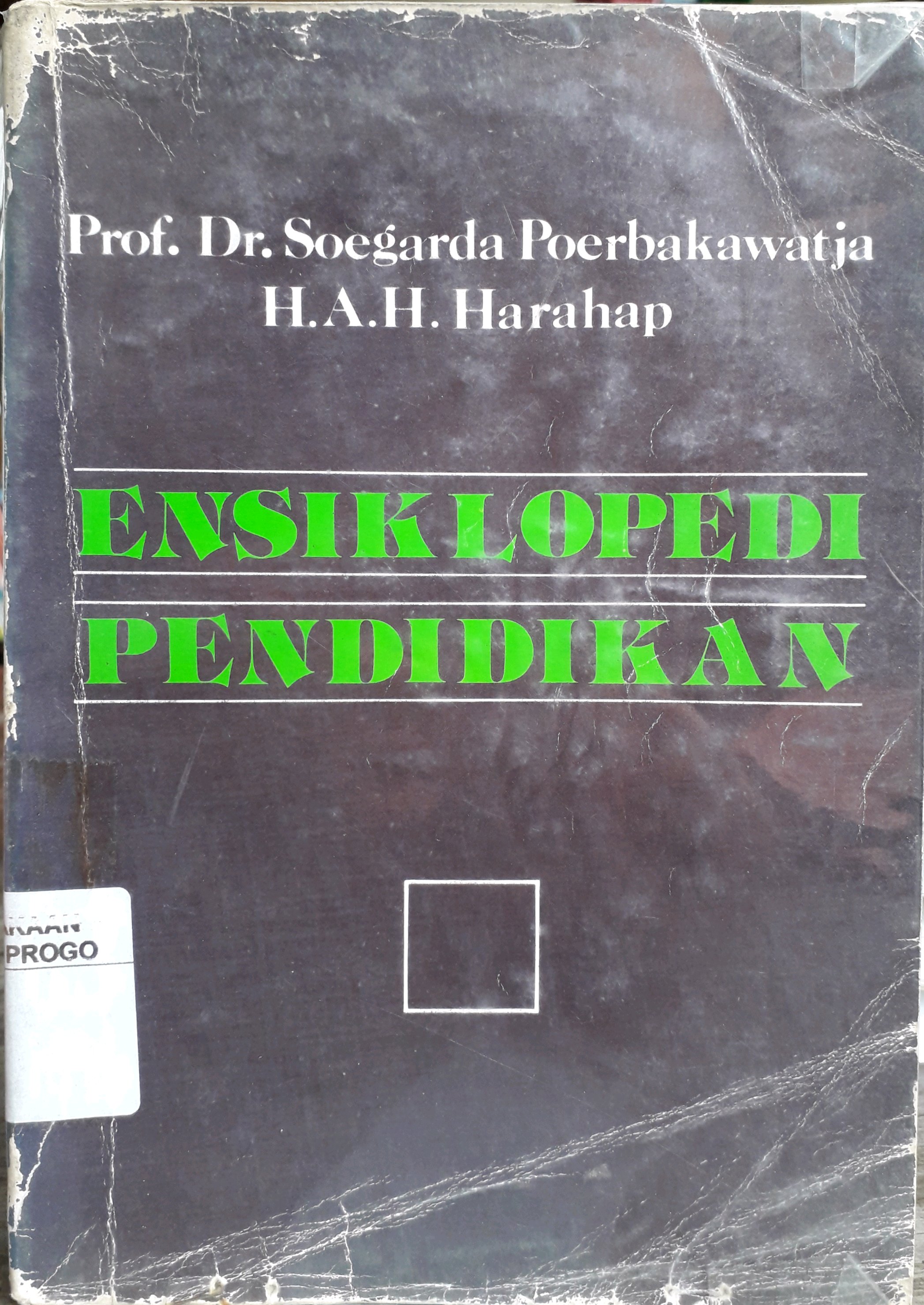 Cover Ensiklopedi pendidikan / Penulis, Soegarda Poerbakawatja