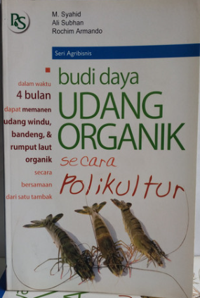 Cover Budi daya Udang Organik secara polikultur / M.Syahid