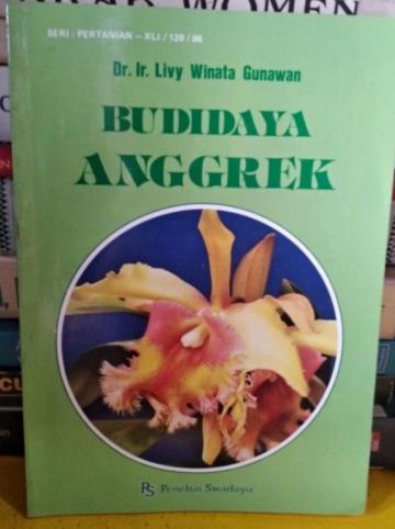 Cover Budidaya Anggrek (rev) / Dr. Ir. Livy Winata Gunawan