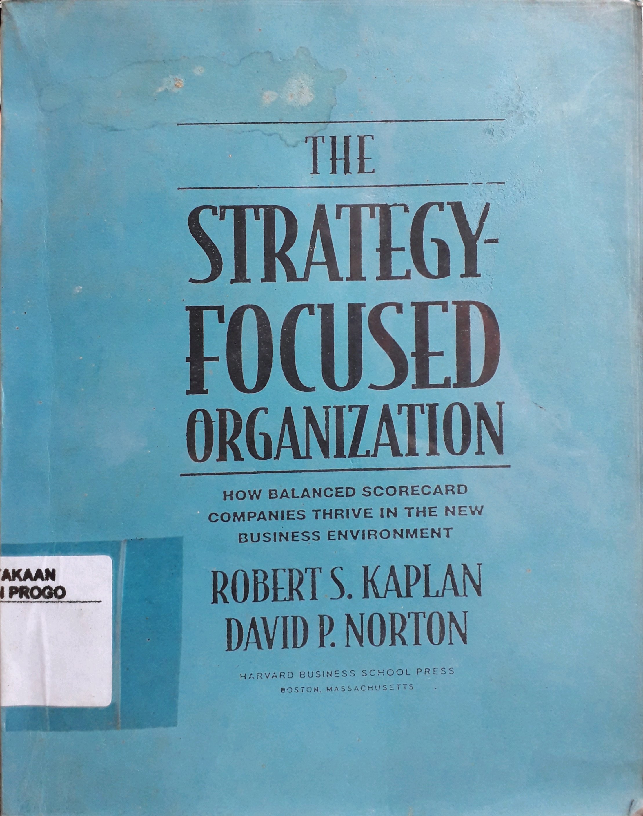 Cover The strategy focused Organization / Penlis, Robert S. Kaplan