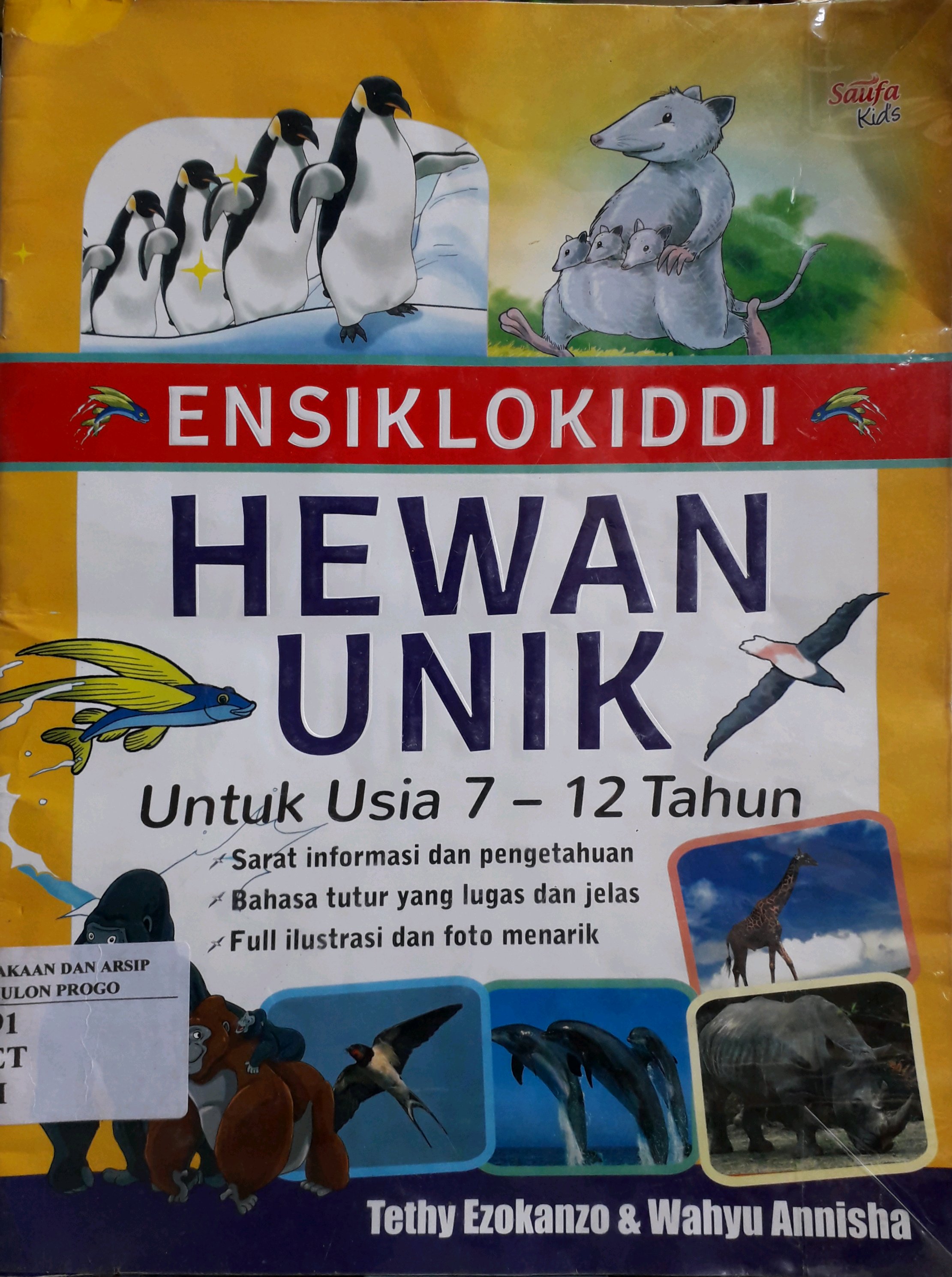 Cover Ensiklokiddi Hewan Unik / Penulis, Tethy Ezokanzo
