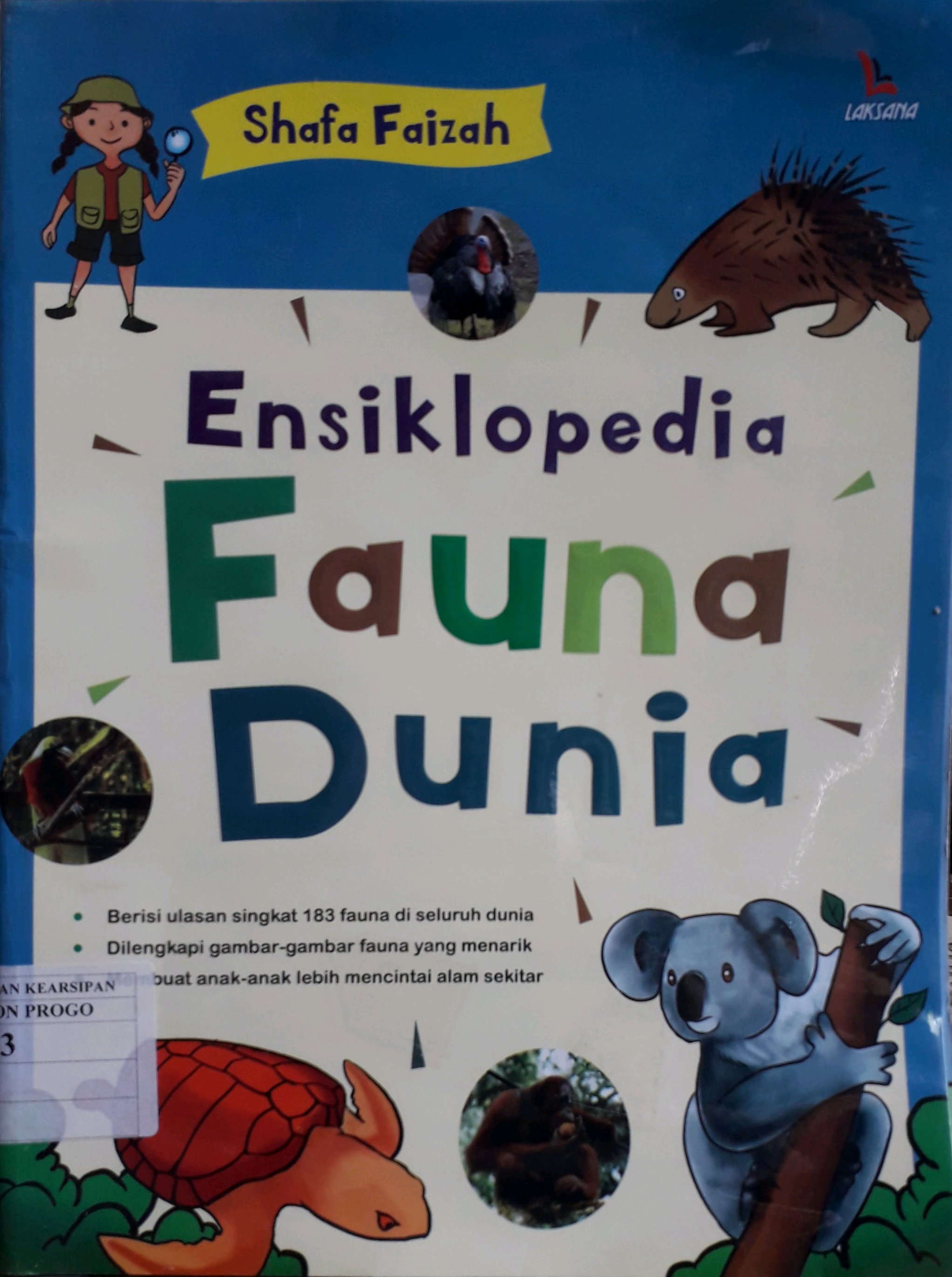 Cover Ensiklopedia Fauna Dunia / Penulis, Shafa Faizah