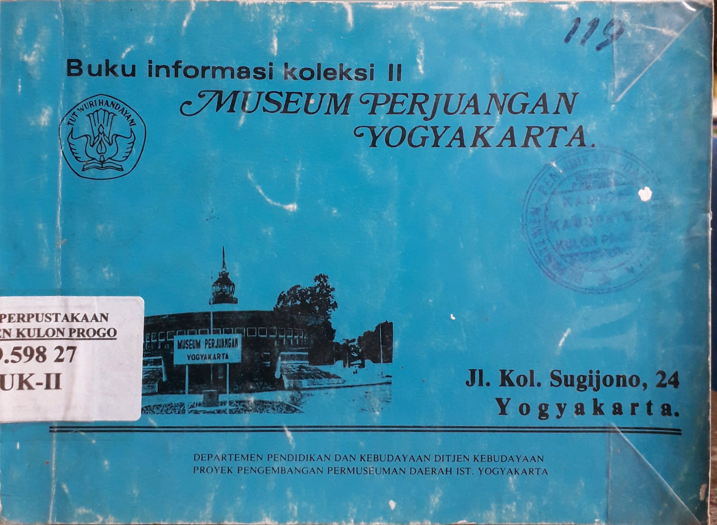 Cover Buku informasi koleksi II museum perjuangan yogyakarta