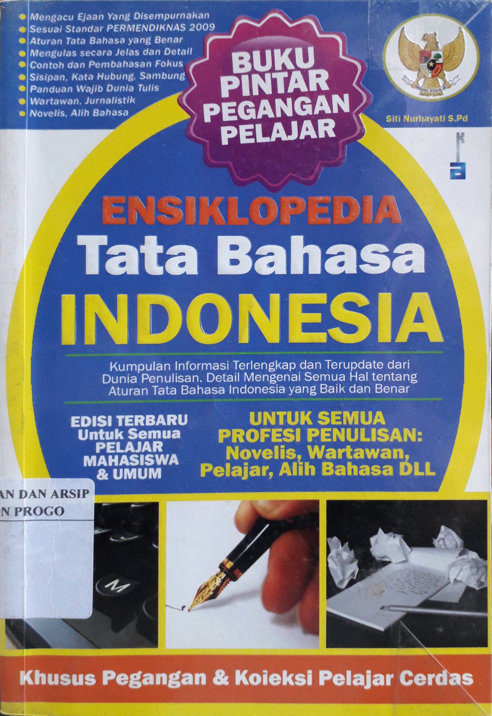 Cover Ensiklopedia Tata Bahasa Indonesia / Penulis, Siti Nurhayati
