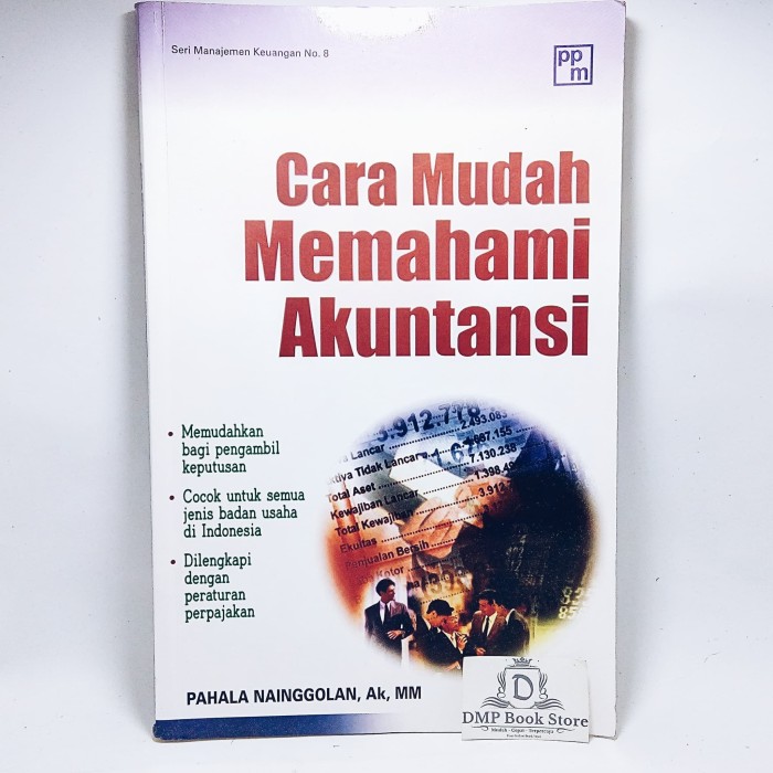 Cover Cara mudah memahami akuntansi / Pahala Nainggolan,Ak,MM
