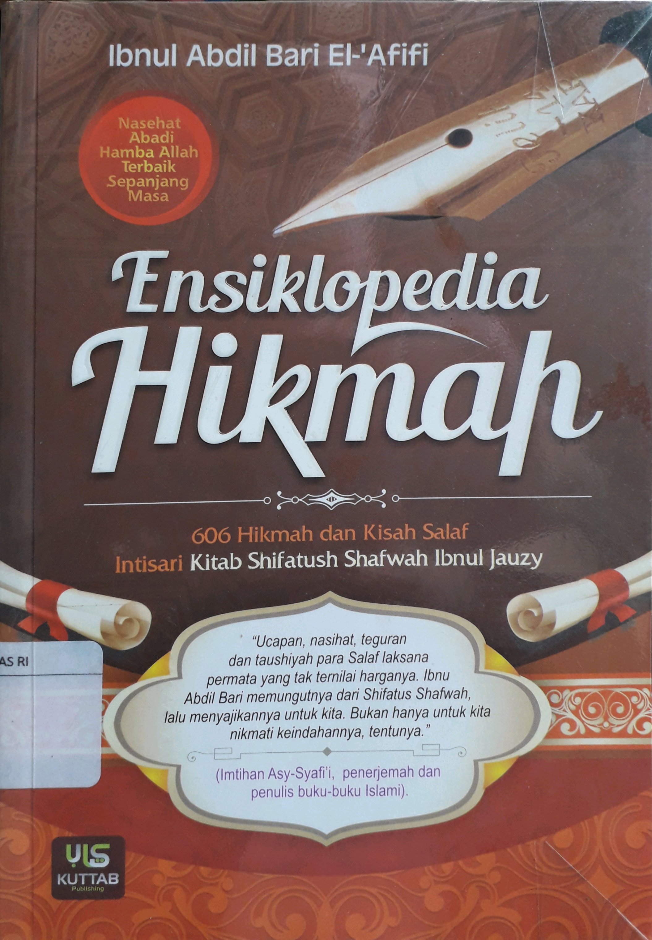 Cover Ensiklopedia hikmah / Penulis, Ibnul Abdil Bari El-'Afifi