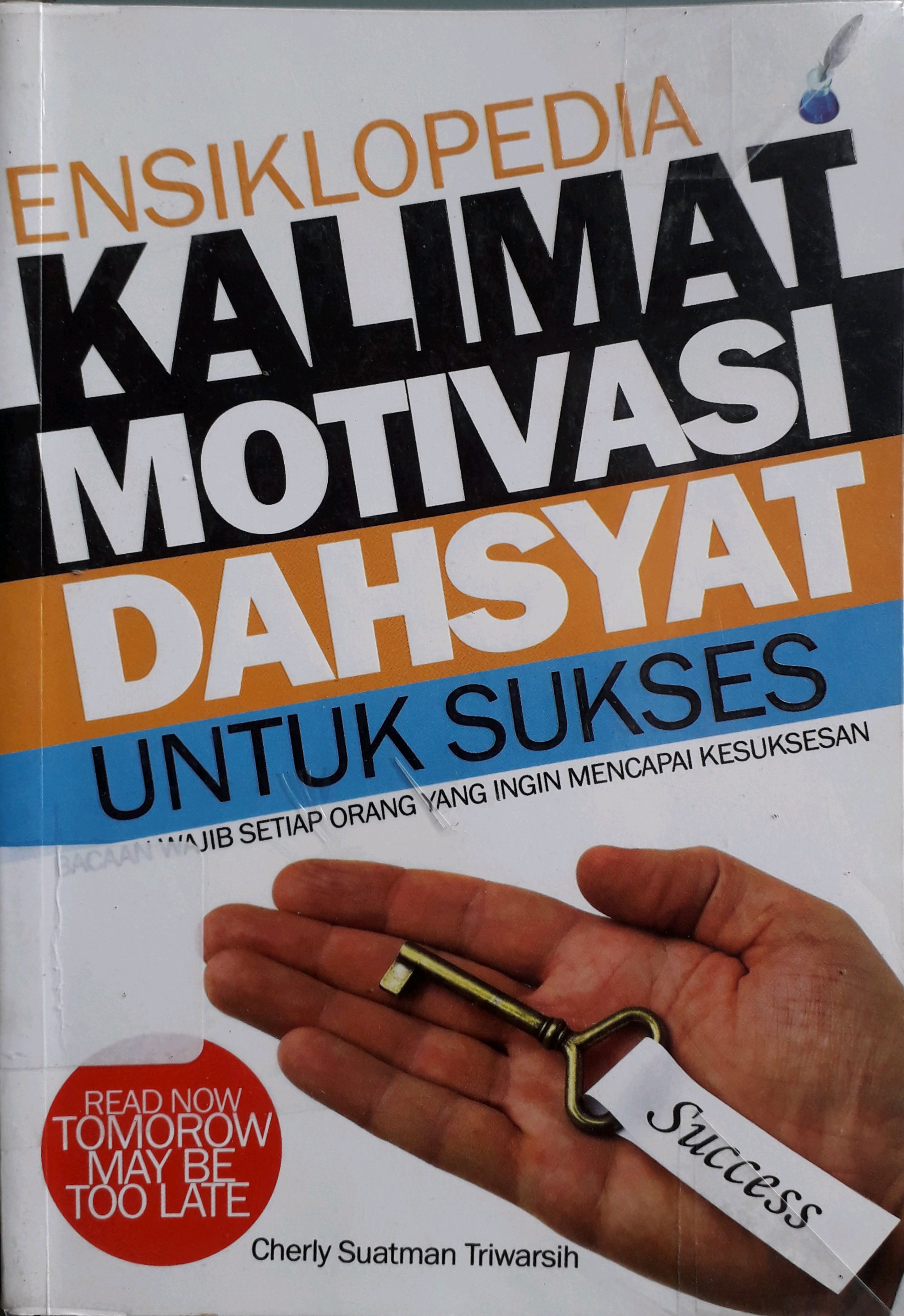 Cover Ensiklopedia Kalimat Motivasi Dasyat untuk sukses / Penulis,Cherly suatman Triwarsih